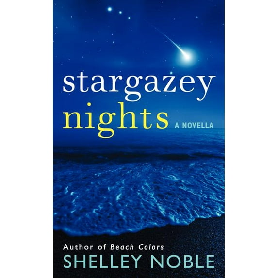 Stargazey Nights: A Novella