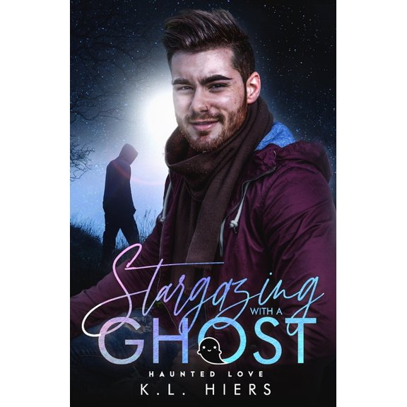 Stargazing With A Ghost: An MM Paranormal Romance, (Paperback)