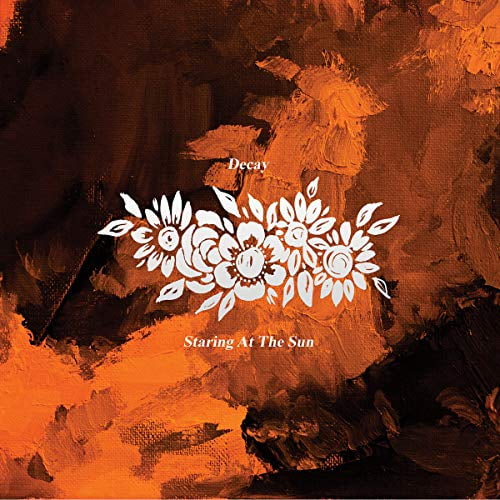Decay Staring at the Sun (Vinyl Record) 12" Album