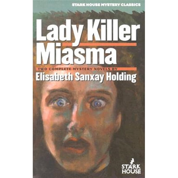 Pre-Owned Stark House Mystery Classics: Lady Killer/Miasma (Paperback)
