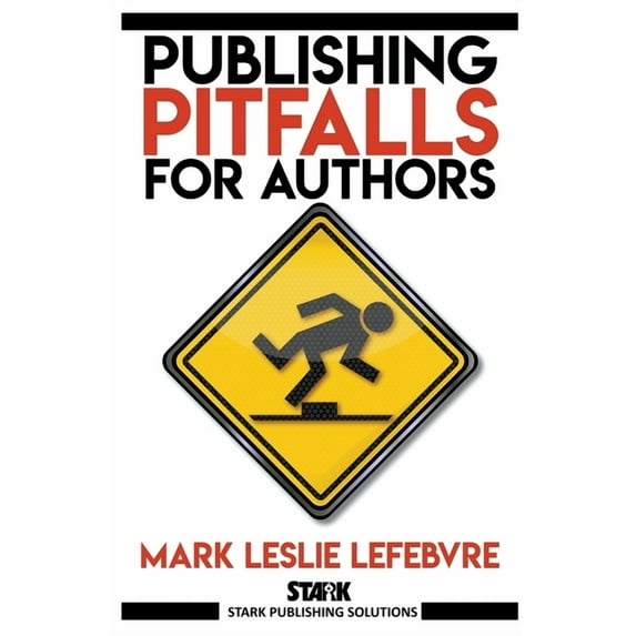 Stark Publishing Solutions Publishing Pitfalls for Authors, Book 5, (Paperback)
