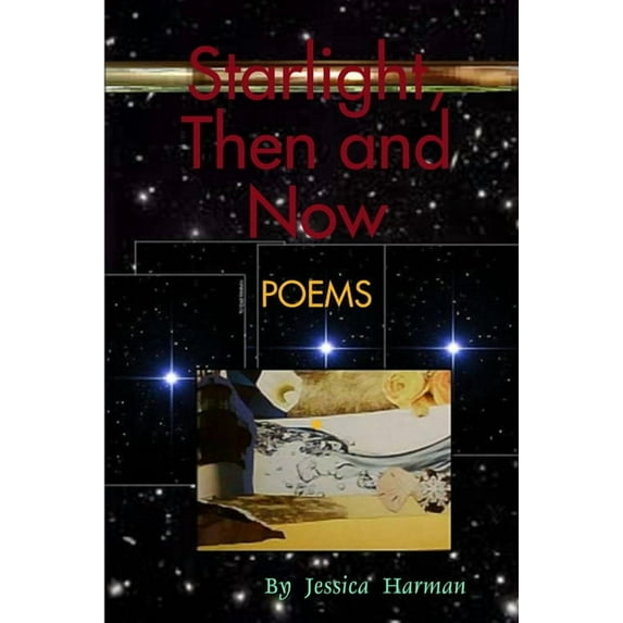 Starlight, Then and Now (Paperback)