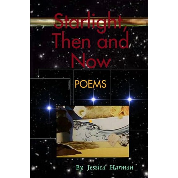 Starlight, Then and Now (Paperback)
