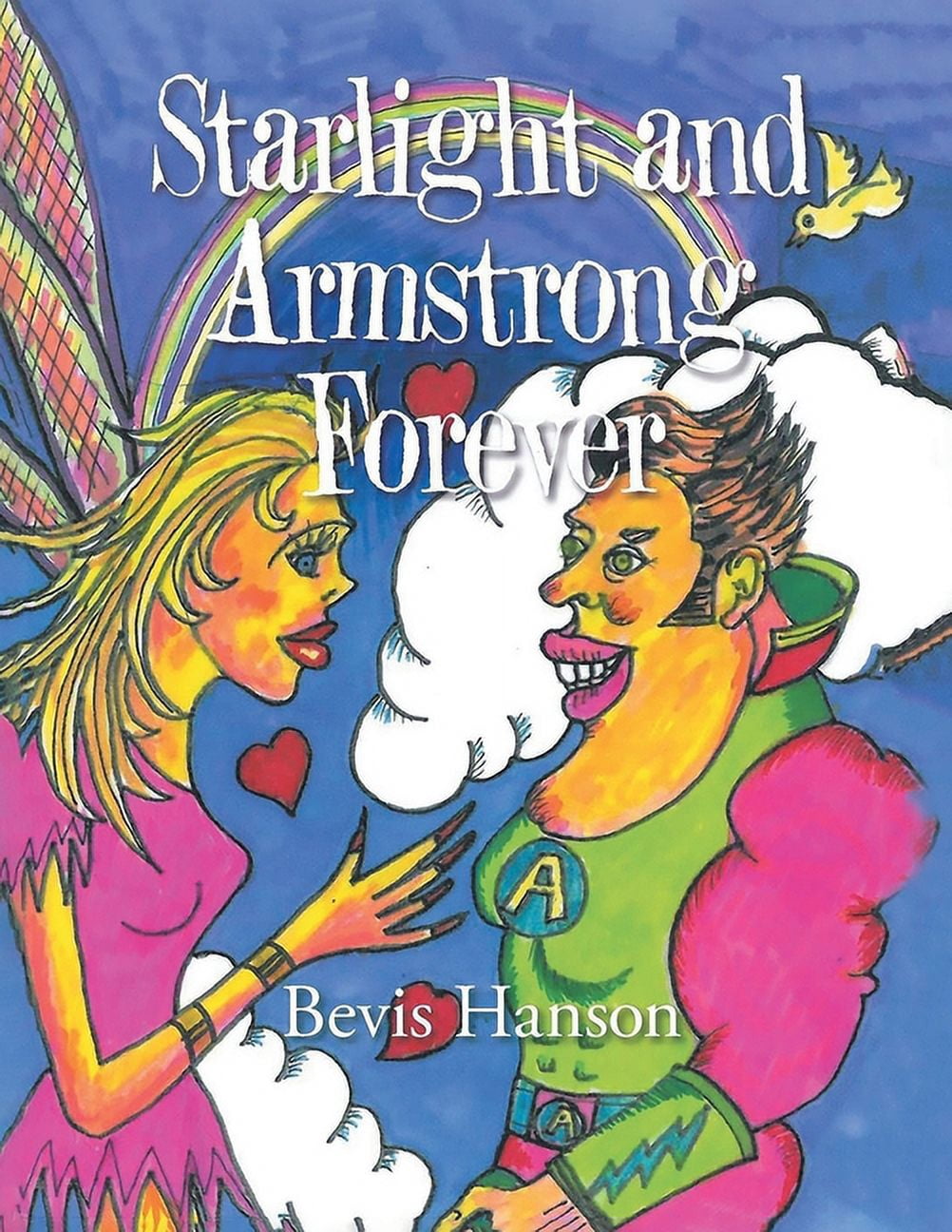 Starlight and Armstrong Forever, (Paperback)