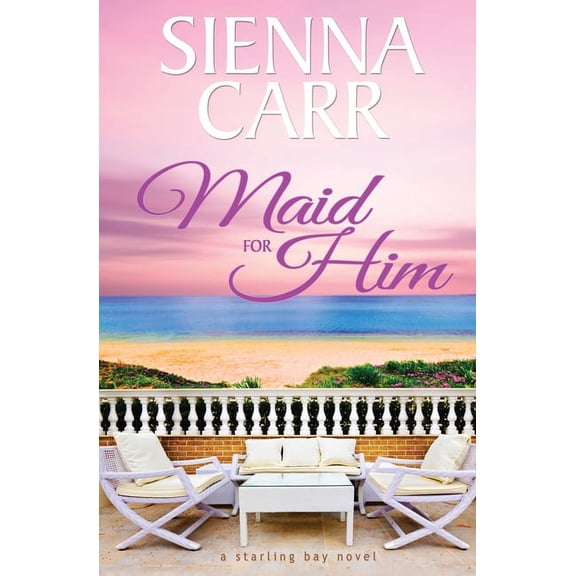 Starling Bay Maid for Him, Book 2, (Paperback)