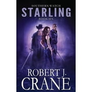 Starling Paperback by Robert J Crane