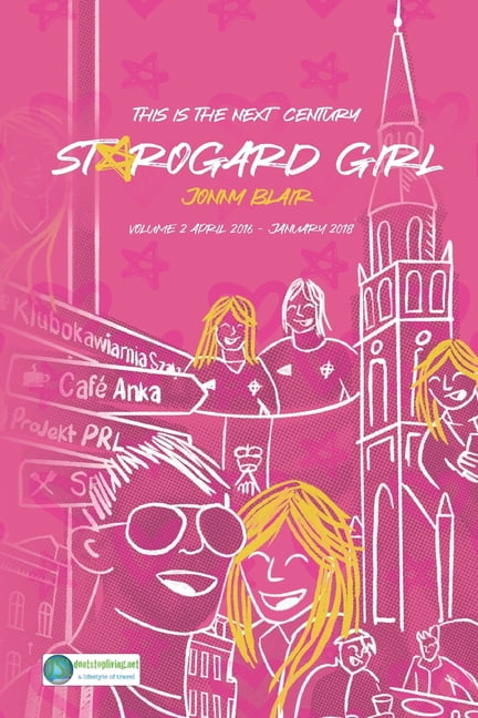Starogard Girl: This Is The Next Century Volume 2, (Paperback)