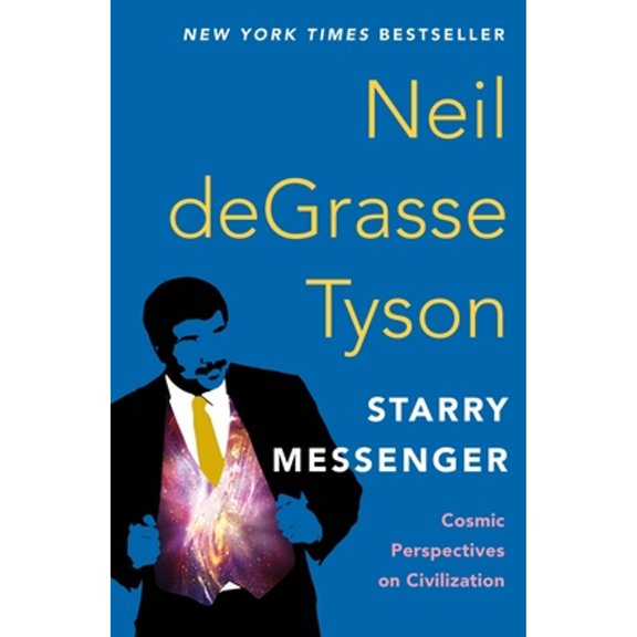 Pre-Owned Starry Messenger: Cosmic Perspectives on Civilization (Paperback) 1250861519 9781250861511