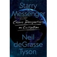 thumbnail image 1 of Pre-Owned Starry Messenger: Cosmic Perspectives on Civilization (Hardcover) 1250861500 9781250861504, 1 of 1