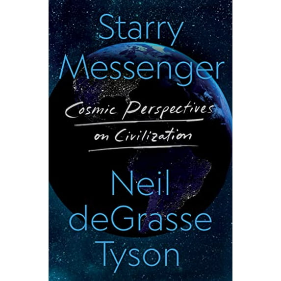 Pre-Owned Starry Messenger: Cosmic Perspectives on Civilization (Hardcover) 1250861500 9781250861504
