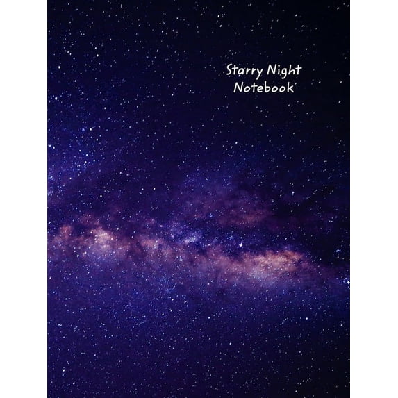 Starry Night Notebook: College Ruled, Milky Way Galaxy Design Notebook, Journal, (Hardcover)
