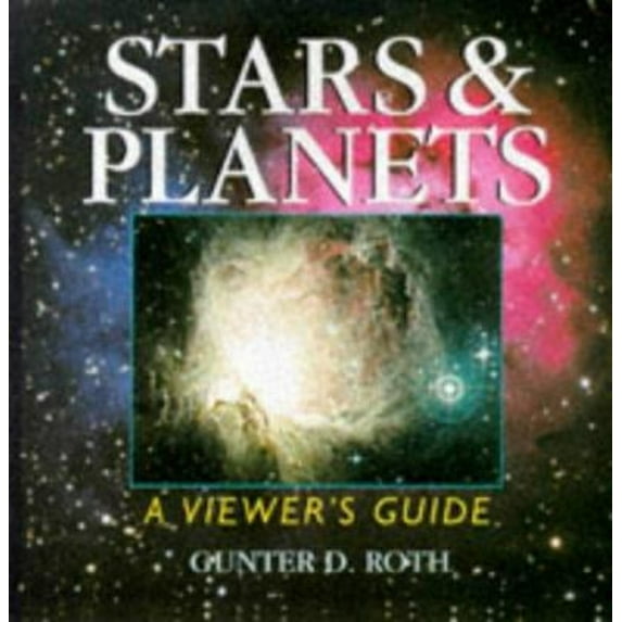 Pre-Owned Stars and Planets : A Viewer's Guide (Paperback) 9780806999067