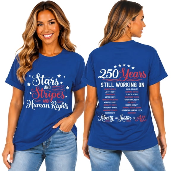 Stars And Stripes And Human Rights Shirt, 250 Years Still Working On Social Justice Shirts, Stars Stripes And Human Rights