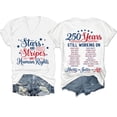 thumbnail image 1 of Stars And Stripes And Human Rights Shirt, 250 Years Still Working On Social Justice Shirts, Stars Stripes And Human Rights, 1 of 7