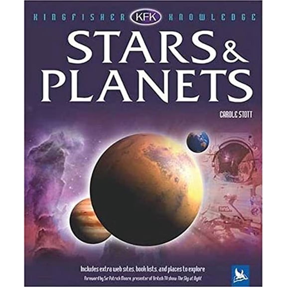 Pre-Owned Kingfisher Knowledge: Stars and Planets (Hardcover) 0753458659 9780753458655