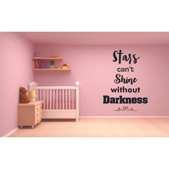 Stars Can't Shine Without Darkness Quote Positive Life Motivation Inspiration Quotes Saying Wall Art Sticker Designs Vinyl Stickers For Home Walls Rooms Windows Bedroom Decoration Size (30x27 inch)