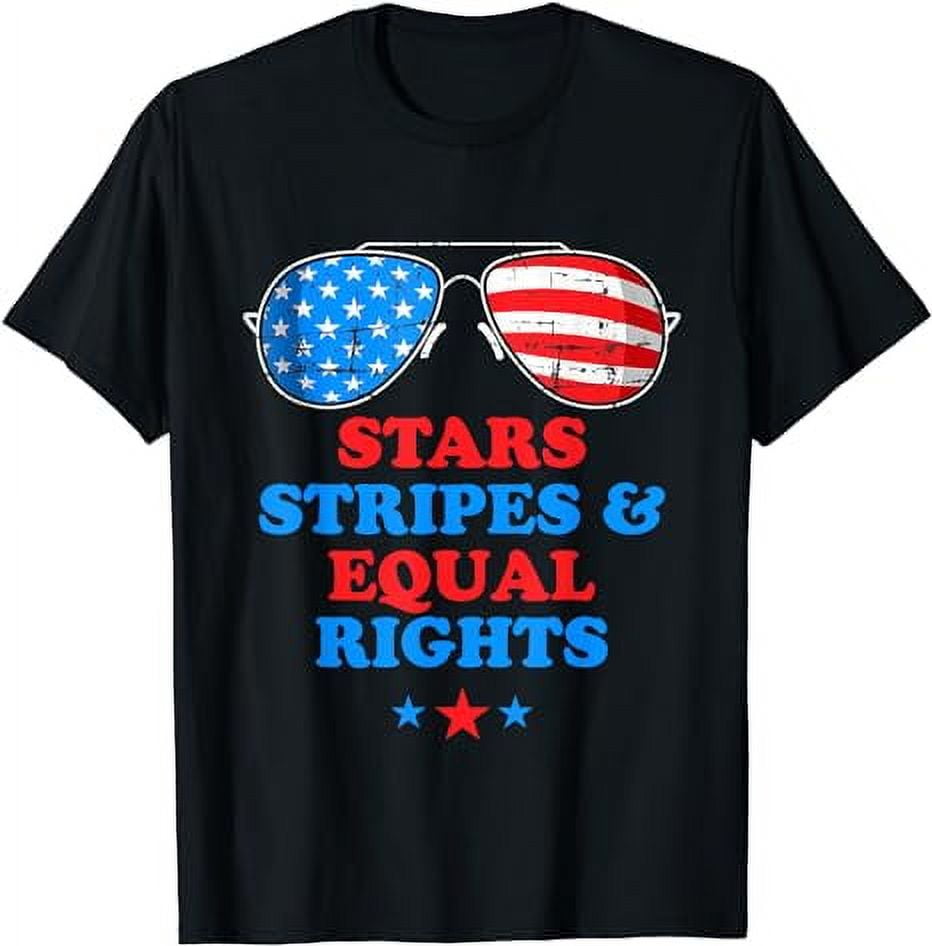 Stars Stripes And Equal Rights American Flag 4th Of July T-Shirt ...