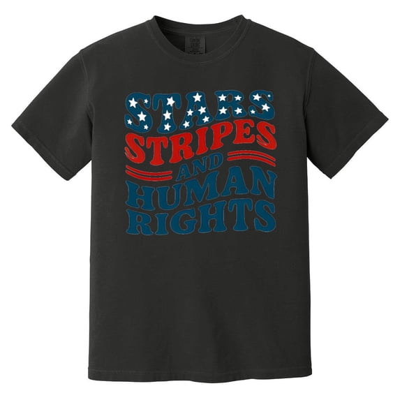 Stars Stripes And Human Rights Feminist 4th July USA Comfort Color T-Shirt