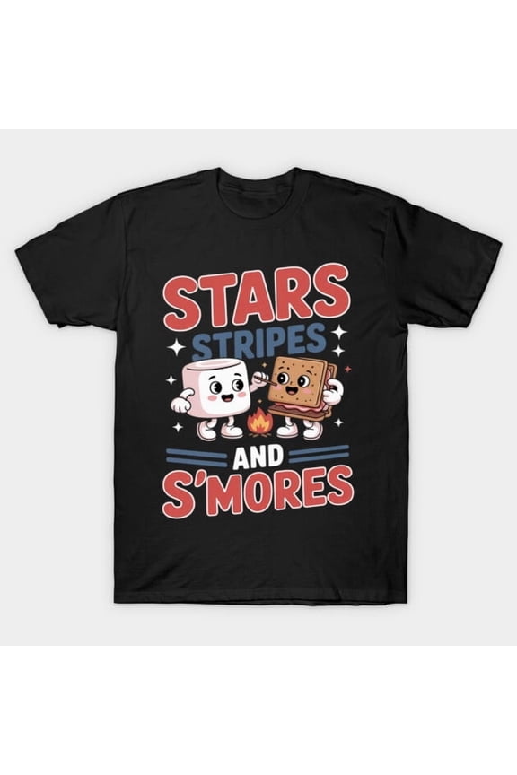 Stars Stripes And S'mores Independence Day Funny Camping 4th of July Slogan Unisex T-Shirt