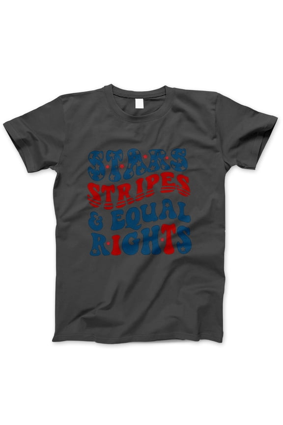 Stars Stripes & Equal Rights Shirt – Patriotic Equality T-Shirt, Red White Blue 4th of July Tee, Pride & Feminist Graphic USA Top for Women, Men, Activists