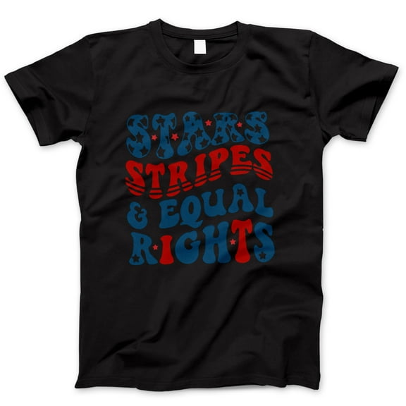 Stars Stripes & Equal Rights Shirt – Patriotic Equality T-Shirt, Red White Blue 4th of July Tee, Pride & Feminist Graphic USA Top for Women, Men, Activists