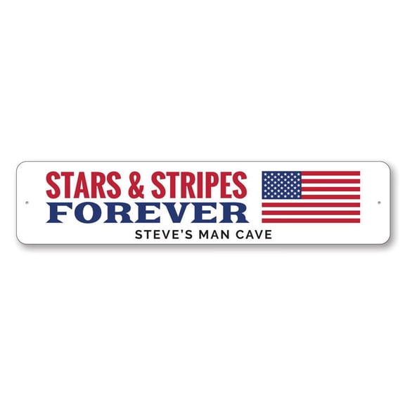 Stars & Stripes Forever Sign, Custom Name Man Cave Sign, American Flag Sign, Family Holiday 4th of July Aluminum Decor - 4x18 inches