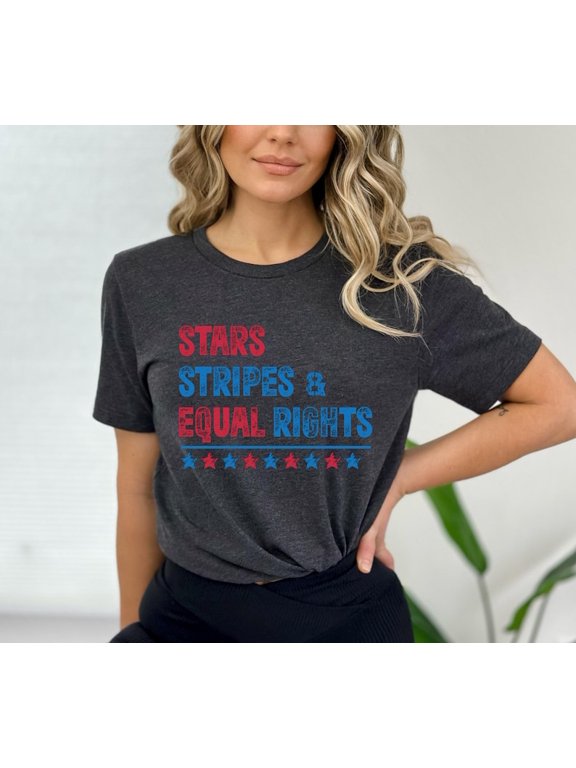 Stars Stripes and Equal Rights Shirt, Feminist T-Shirt, Women’s Rights Tee, Liberal Equality Shirt, Patriotic Equal Rights Top