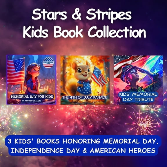 The Magic Inside Me Series: A Collection Stars & Stripes Book Collection: (3 Stories in 1) [Kids Memorial Day and Independence Day], (Paperback)