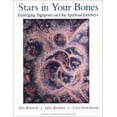 thumbnail image 1 of Pre-Owned Stars in Your Bones: Emerging Signposts on Our Spiritual Journeys (Hardcover) 087839057X 9780878390571, 1 of 1