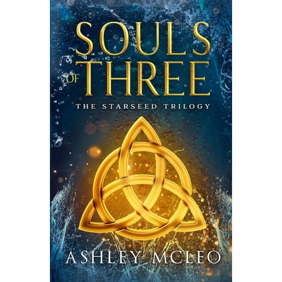 Starseed Trilogy Souls of Three, Book 2, (Paperback)