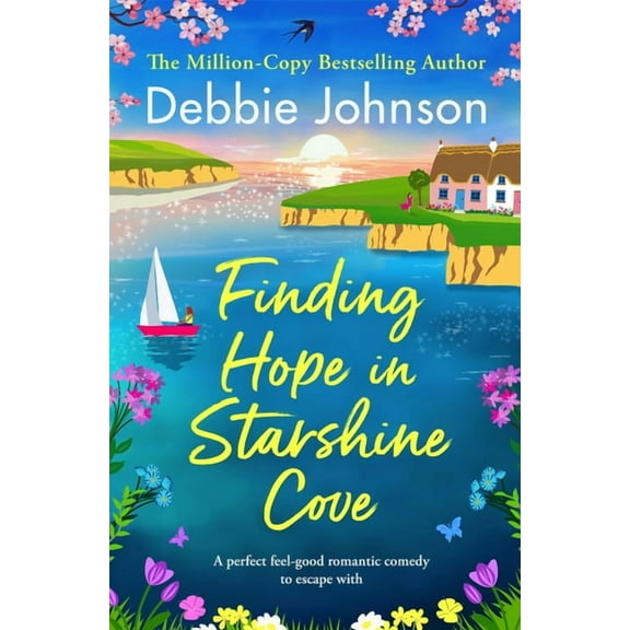Starshine Cove Finding Hope in Starshine Cove: A Perfect Feel-Good Romantic Comedy to Escape with, Book 3, (Paperback)