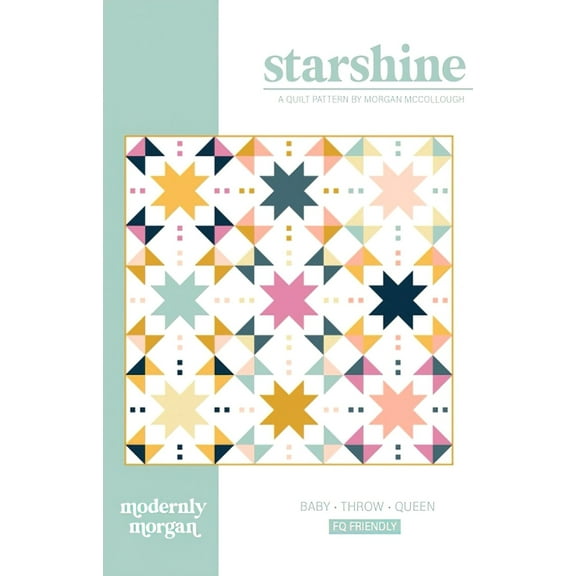 Starshine Quilt Pattern by Modernly Morgan