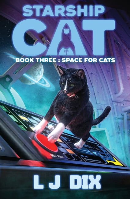 Starship Cat Space for Cats, Book 3, (Paperback)