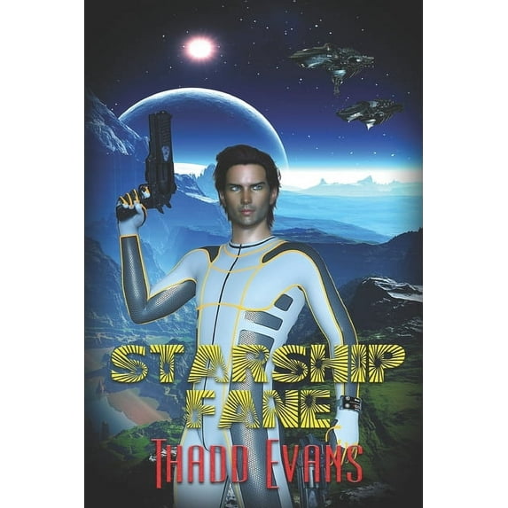 Starship Fane Paperback 1487430523 9781487430528 Thadd Evans