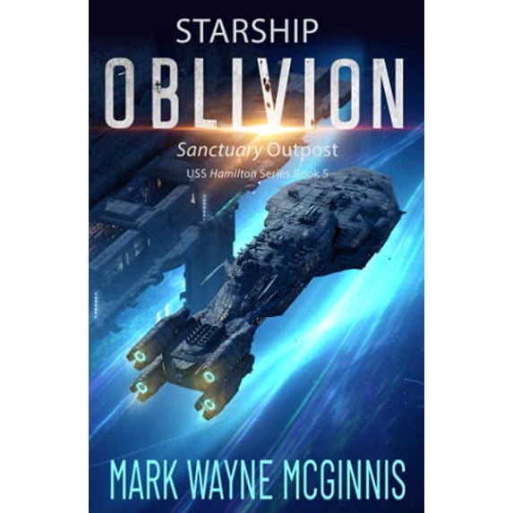 Pre-Owned Starship Oblivion: Sanctuary Outpost (USS Hamilton) Paperback