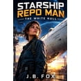 thumbnail image 1 of Starship Repo Man: The White Hull, (Paperback), 1 of 1