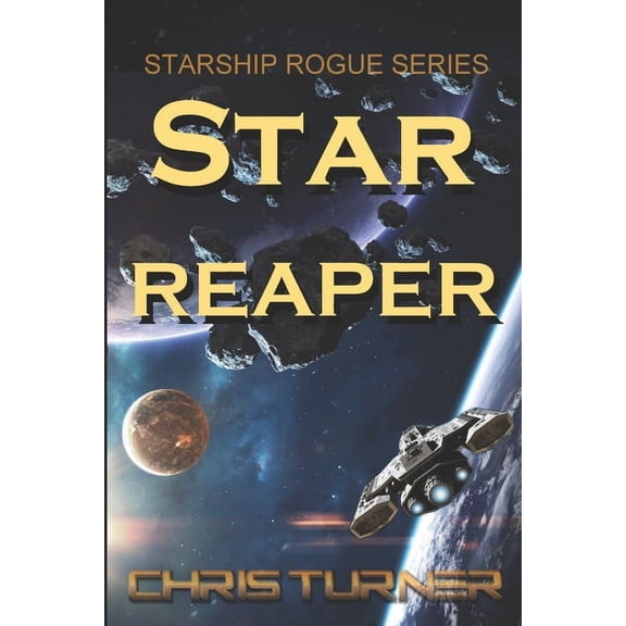 Starship Rogue Star Reaper: Ring Station, Book 4, (Paperback)