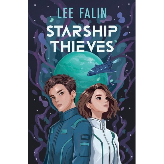 Starship Thieves, (Paperback)