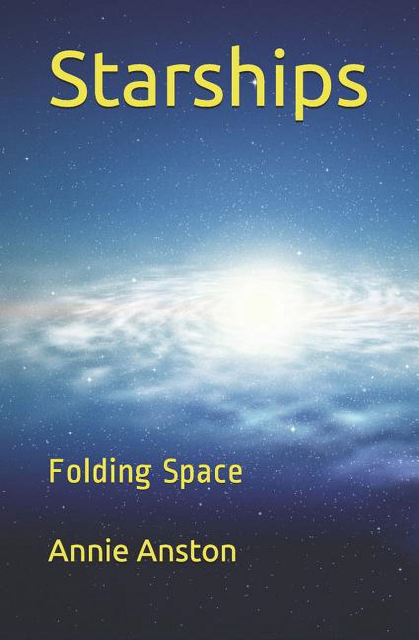 Starships: Folding Space (Paperback)