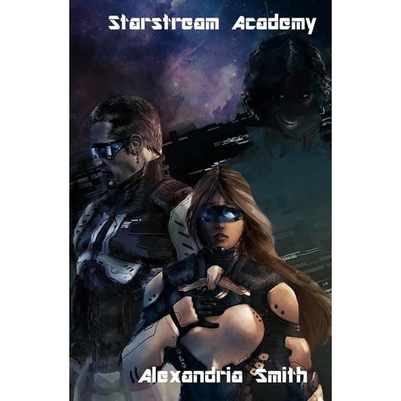 Starstream Academy The Navigators Paperback 1512133655 9781512133653 Alexandria Smith