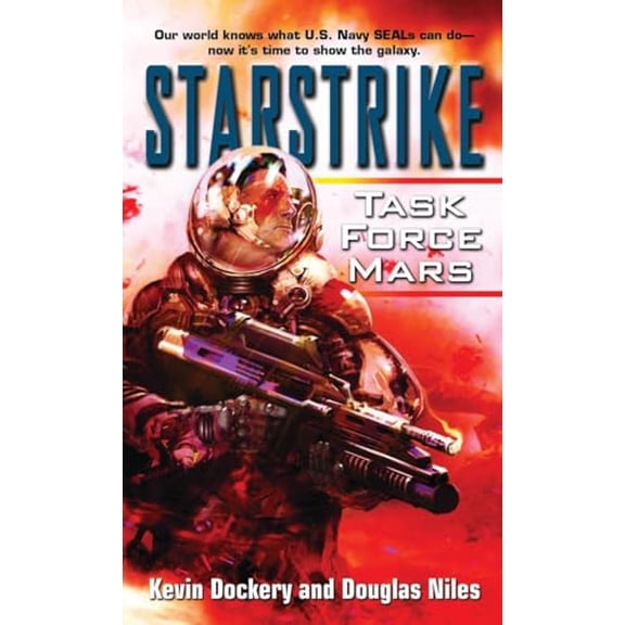 Pre-Owned Starstrike: Task Force Mars (Mass Market Paperback) 034549041X 9780345490414