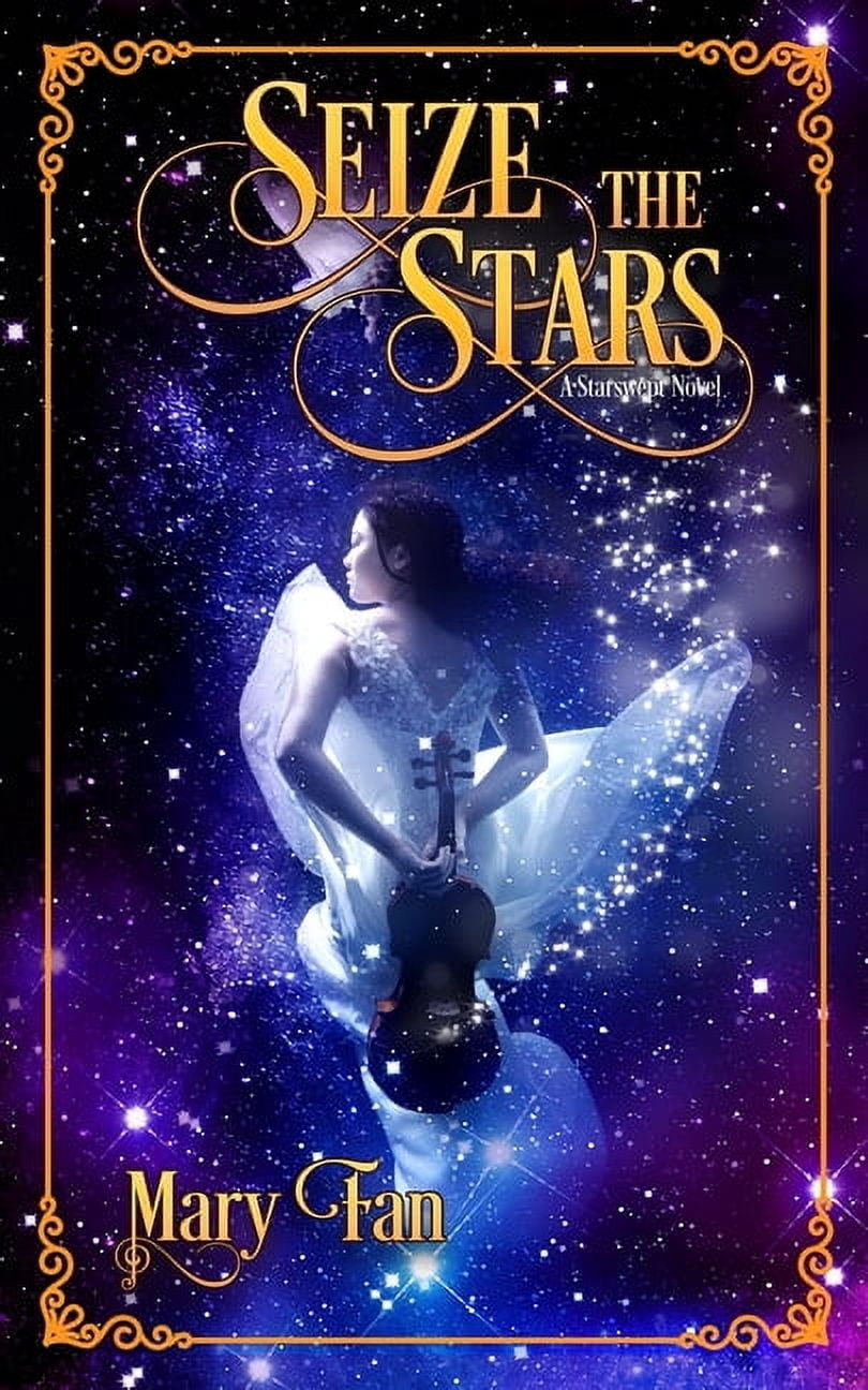 Starswept Seize the Stars, Book 3, (Paperback)