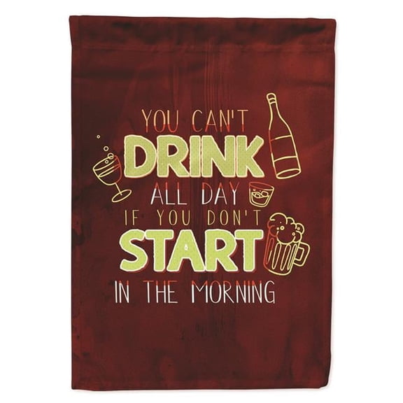 Start Drinking in the Morning Garden Size Flag