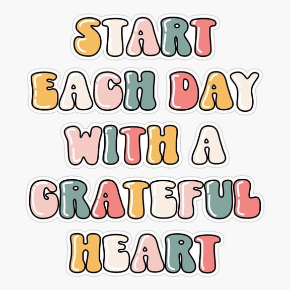 Start Each Day With A Grateful Heart Boho Colors Bubble Letters Sticker