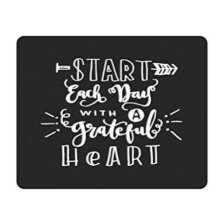 Start Each Day With A Greatful Heart Mouse Pad Gaming Mousepad 9.84"(L) x 7.87"(W)