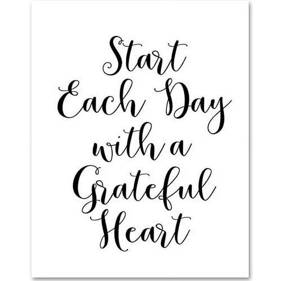 Start Each Day With a Grateful Heart - 11x14 Unframed Typography Art Print - Great Inspirational Gift