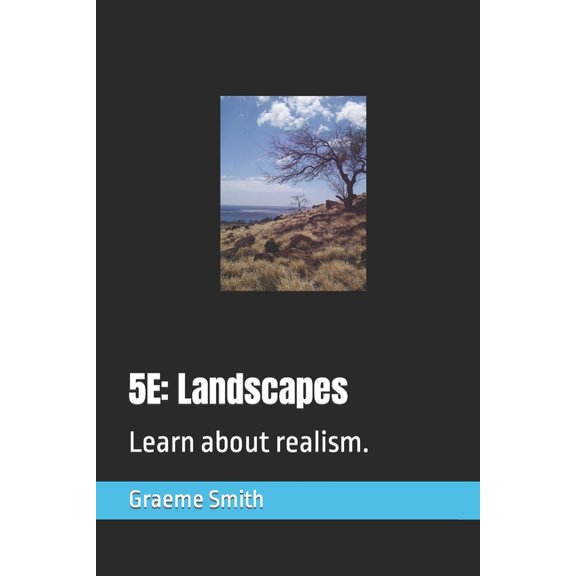 Start Here: 5e: Landscapes: Learn about realism. (Paperback)