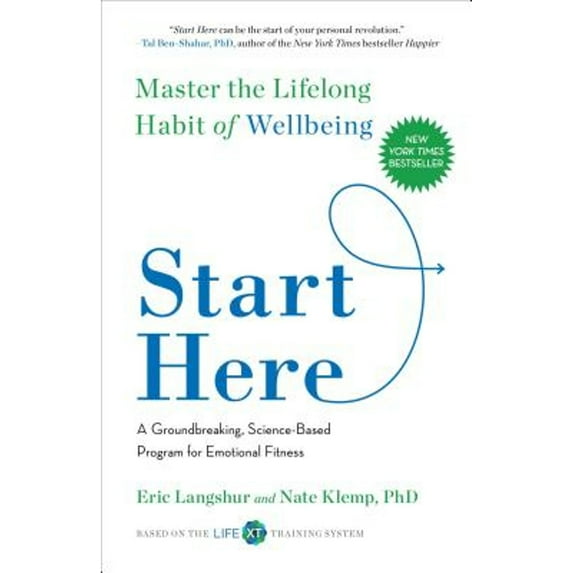 Pre-Owned Start Here: Master the Lifelong Habit of Wellbeing (Hardcover) 1501129082 9781501129087