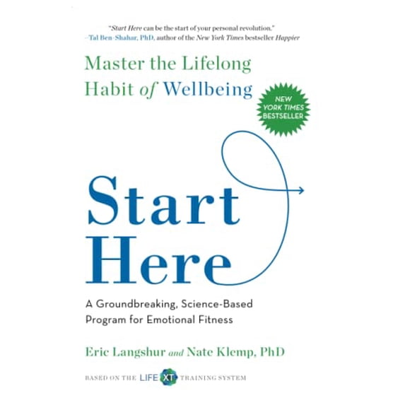 Pre-Owned Start Here: Master the Lifelong Habit of Wellbeing (Paperback) 1501129139 9781501129131