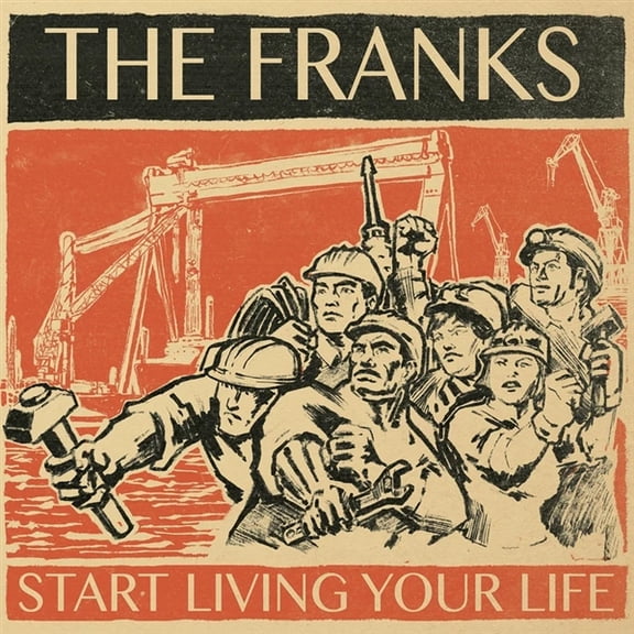 The Franks Start Living Your Life (Orange) (Vinyl Record) 10" Single